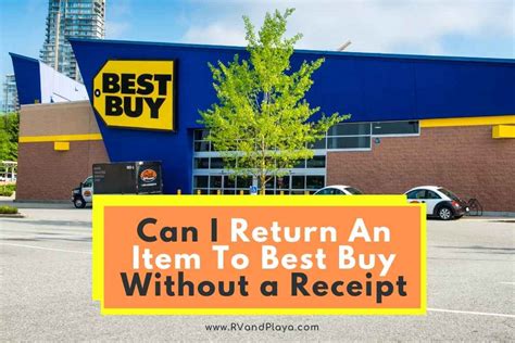 can i return a item to best buy without receipt